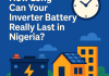 Illustration showing a Nigerian home using inverter power, with visuals of a battery, solar panel, and clock symbolizing battery lifespan.